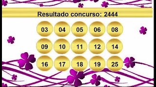 sorteio resultado lotofacil 2444 Palpite 2445 [upl. by Neuberger786]