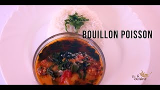 BOUILLON POISSON [upl. by Ayo]