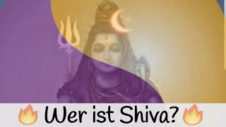 Wer ist Shiva Erklärung Bedeutung und die Hingabe zu Shiva 🙏🏻 [upl. by Nyrhtac]