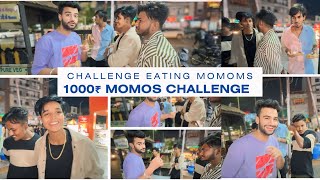 1000₹ MOMOS EATING CHALLENGE 🥟  MOMO CHALLENGE [upl. by Johnsten]