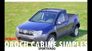 RENAULT OROCH CABINE SIMPLES NO BRASIL  Sportivado [upl. by Eibocaj684]