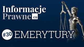 Informacje Prawne 30  Emerytury [upl. by Raychel]