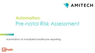 Automating Mandated Form Submissions  PreNatal Risk Assessment [upl. by Lonnard875]