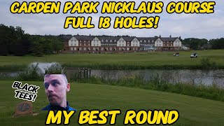 I Shoot MY BEST SCORE Off The TIGER TEES At Carden Park Nicklaus Course [upl. by Aivan]