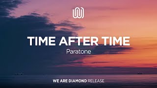 Paratone  Time After Time [upl. by Philpot]