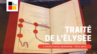 Le Traité de lElysée  lamitié francoallemande horssérie [upl. by Weig]