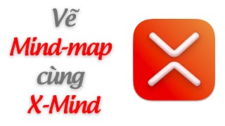 Xmind vẽ sơ đồ tư duy  Vẽ Mindmap  Hướng dẫn sử dụng Xmind vẽ sơ đồ tư duy đơn giản [upl. by Jenette]