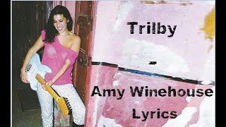 Trilby  Amy Winehouse LyricsLetra [upl. by Clorinda]