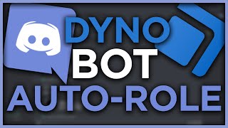 How to Setup Dyno Bot Auto Roles  Automatic Discord Roles [upl. by Gonzalez]