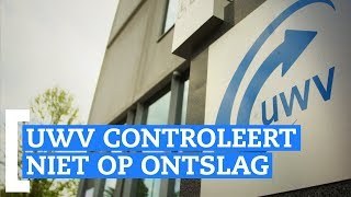 Niet ontslagen toch een uitkering UWV controleert ontslag niet [upl. by Clementas]