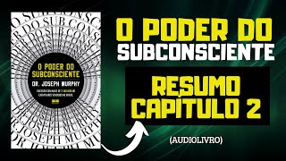 Como Programar o Subconsciente para o Sucesso  Segredos Revelados  Cap 2  Audiolivro [upl. by Cynthea]