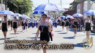 LAS PIÑAS CITY FIESTA 2024  MARCHING BAND PARADE [upl. by Lamrert]