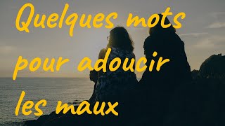 Comment consoler quelquun  Comment trouver les mots pour laider et le réconforter [upl. by Malissa]