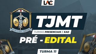 TJ MT 2023  Pré Edital Presencial e EAD  Turma 11 [upl. by Allecram673]