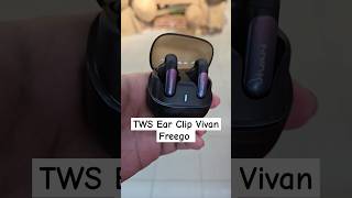 TWS Ear Clip Vivan Freego Jadi Aksesoris Harian Juga Oke tws [upl. by Moscow]