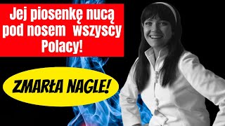 Podbijała największe koncerty tym hitem Zmarła nagle w samotności [upl. by Ansilma]