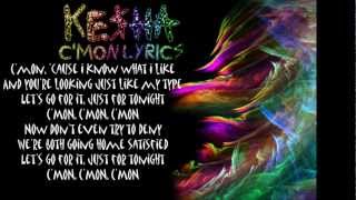 Kesha  Cmon Lyrics [upl. by Oakman]