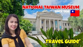 NATIONAL TAIWAN MUSEUM 2024  TRAVEL GUIDE  JOHONA [upl. by Ispep888]