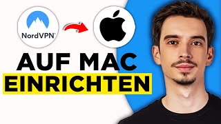 NordVPN auf Mac Einrichten 2024  Schritt für Schritt Anleitung [upl. by Fevre]