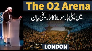 Historical Bayan First Time in The O2 Arena London  Molana Tariq Jameel Latest Bayan 23 May 2024 [upl. by Peugia]