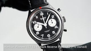 Hanhart Pioneer 417 ES Flyback Reverse Panda 42 Preowned [upl. by Rother]