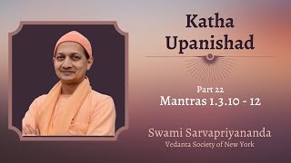 22 Katha Upanishad  Mantras 1310  12  Swami Sarvapriyananda [upl. by Ramat]