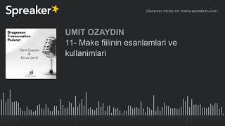 12 Make fiilinin esanlamlari ve kullanimlari [upl. by Salta]