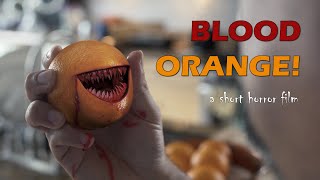 Blood Orange  Short Horror Film [upl. by Yrome831]