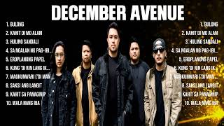 December Avenue Top Of The Music Hits 2024 Most Popular Hits Playlist [upl. by Arrakat]