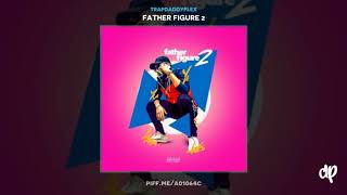 trapdaddyflex  Lick Father Figure 2 [upl. by Vallery]