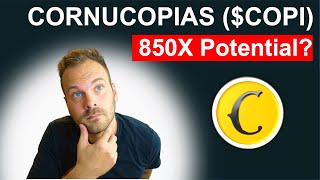 Cornucopias Game COPI Token explained  850X Potential [upl. by Nagiam]