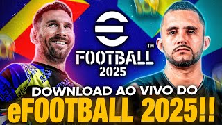 🚨🔥 DOWNLOAD DO EFOOTBALL 2025 AO VIVO JOGATINA ONLINE COM INSCRITOS  EFOOTBALL 2025 [upl. by Irbmac43]