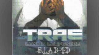 Trae  Feat ZRo amp BunB  Beware  SLABED [upl. by Guntar374]