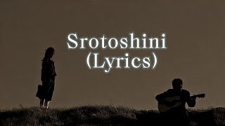 স্রোতস্বিনী  Srotoshini Lyrics  Encore। Bangla Song [upl. by Sewel666]