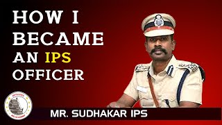 How I Became an IPS Officer  Mr Sudhakar IPS  Officers IAS Academy [upl. by Arehc]