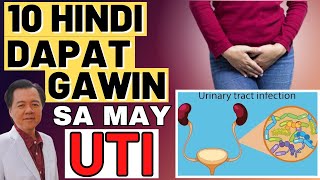 10 Hindi Dapat Gawin Sa May UTI  By Doc Willie Ong Internist and Cardiologist [upl. by Ennayram725]