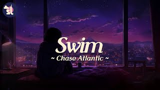 Chase Atlantic  Swim [upl. by Eziechiele]