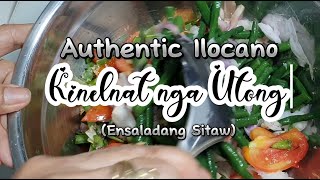 AUTHENTIC ILOKANO LOW CARB RECIPE Ensaladang Sitaw  String Beans Salad  Kinilnat nga Utong [upl. by Navap]