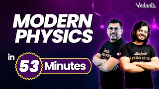 Modern Physics One Shot in 53 Minutes⏳  Class 12 Physics  Gaurav Sir VedantuMath [upl. by Cleodal]