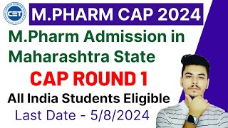 Maharashtra MPharm Admission 2024  MPharm CAP Round Started  Full Admission Process [upl. by Ciardap]