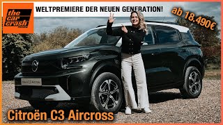 Citroen C3 Aircross 2024 Weltpremiere der NEUEN Generation ab 18490€ Review  Test  eC3 [upl. by Sung463]