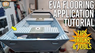 EVA Foam Boat Flooring Complete Application Guide  Jon Boat Build [upl. by Goldin]