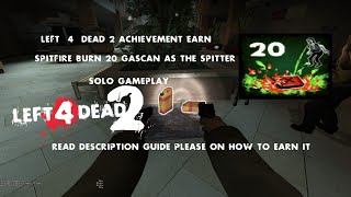 Left 4 Dead 2 Spitfire Achievement Solo [upl. by Alegnaed722]