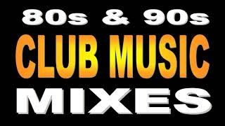 80s amp 90s Club Music Mixes  DJ Paul S [upl. by Viviane]