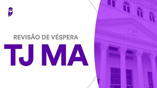 Revisão de Véspera TJ MA [upl. by Ezarra]