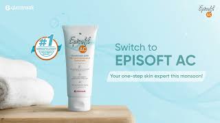 Episoft AC Get monsoon acne care in one step [upl. by Notecnirp]