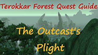 Quest 10917  The Outcasts Plight [upl. by Cosmo192]