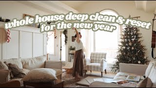 Whole House Deep Clean amp Reset for the New Year undecorate with me [upl. by Esirrehc]