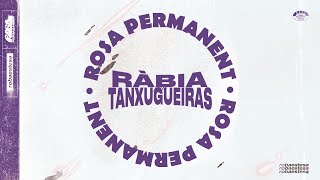 ROBA ESTESA  8 Ràbia feat TANXUGUEIRAS Rosa Permanent 2021 [upl. by Mita192]