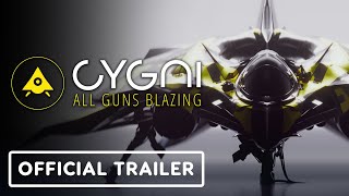 Cygni All Guns Blazing  Official Launch Trailer [upl. by Cavit]